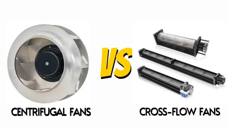 Centrifugal Vs Cross-Flow Fans